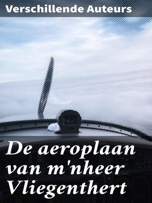 cover image of De aeroplaan van m'nheer Vliegenthert
